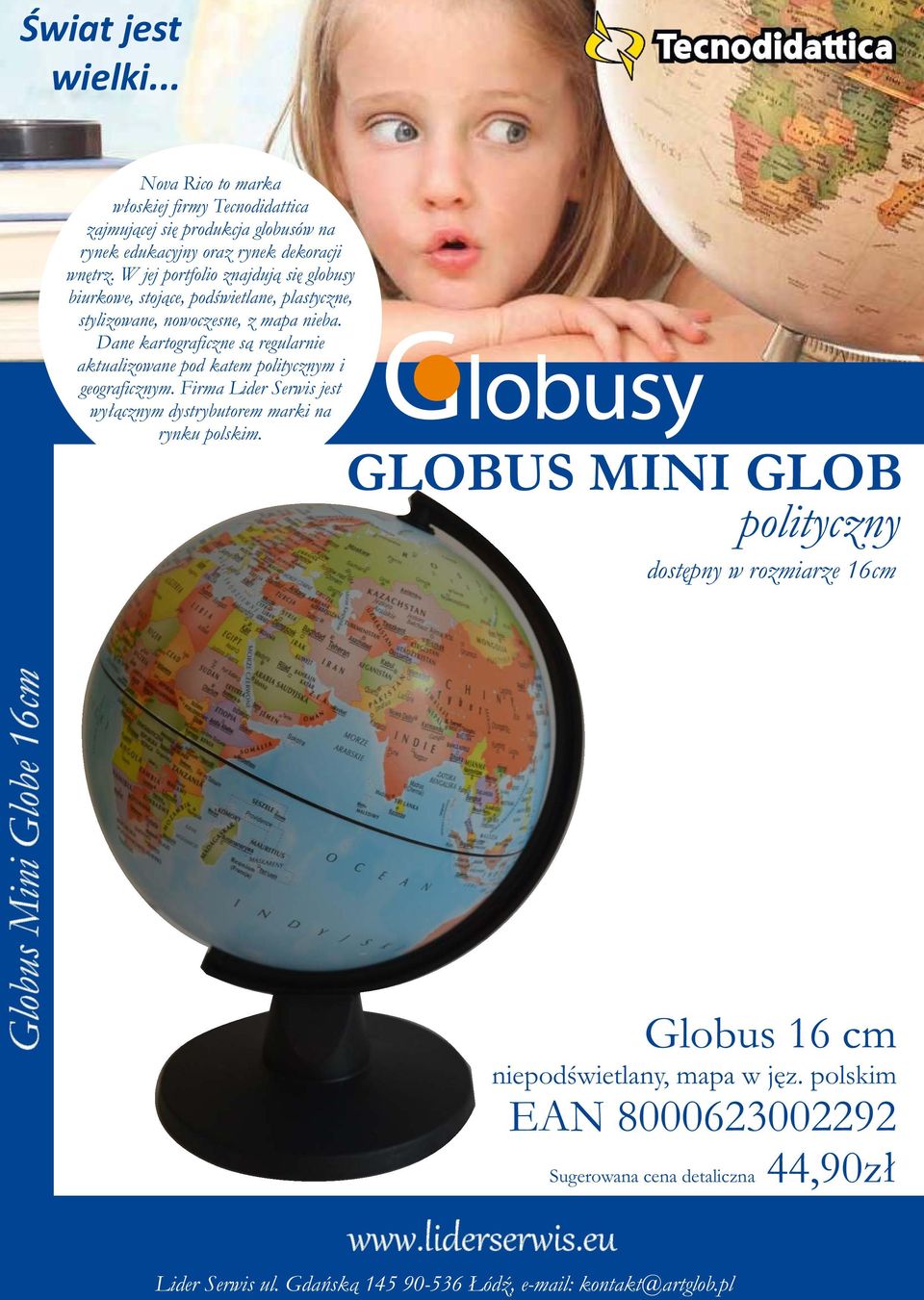 16cm Globus 16 cm nie EAN