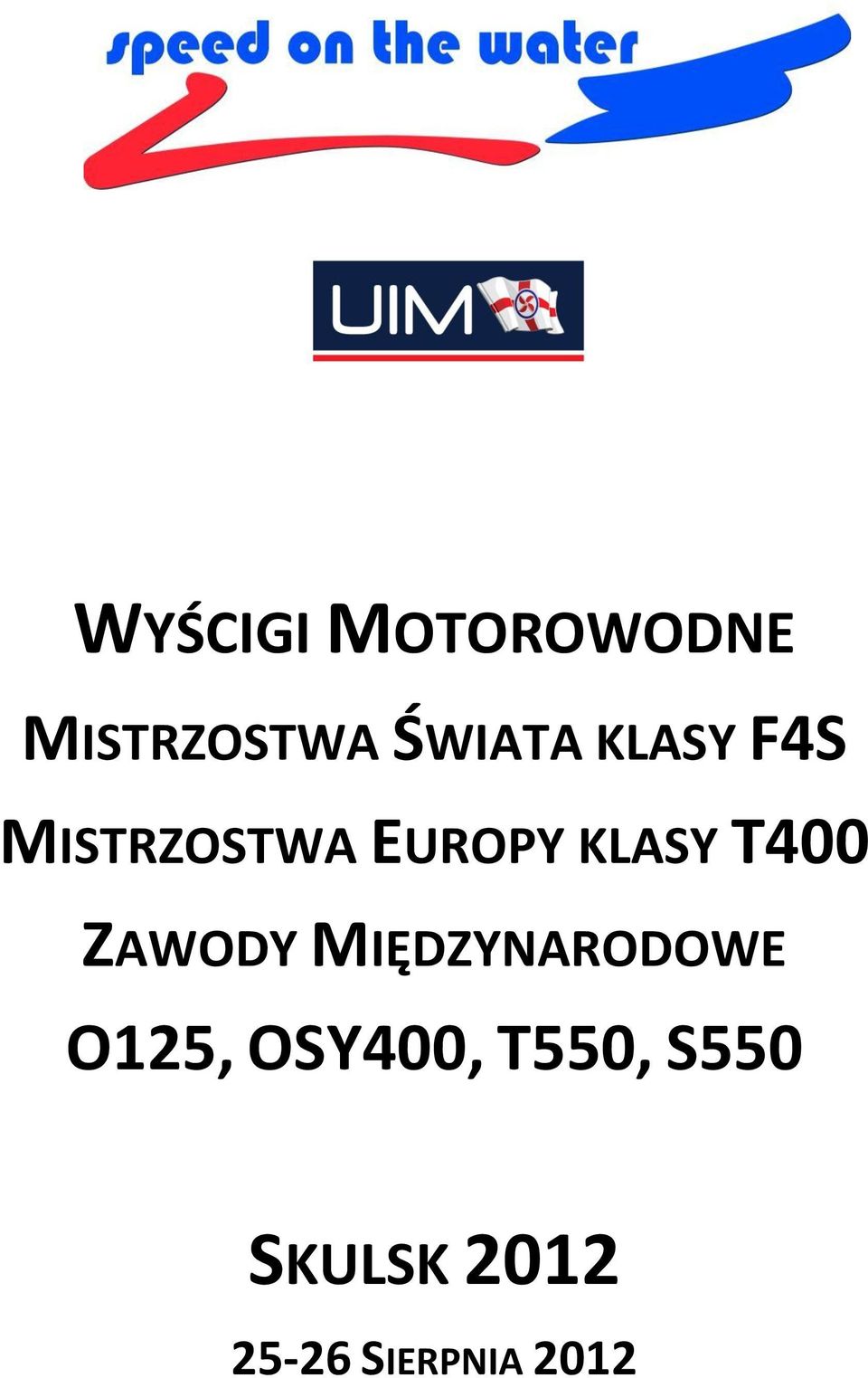 ZAWODY MIĘDZYNARODOWE O125, OSY400,