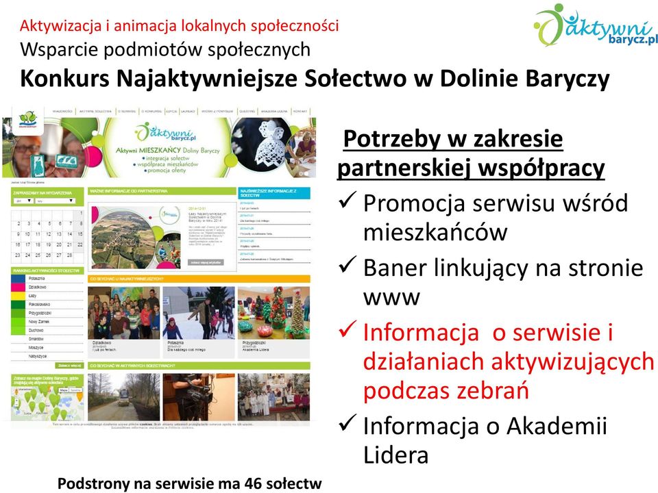 zakresie partnerskiej współpracy Promocja serwisu wśród mieszkańców Baner linkujący na