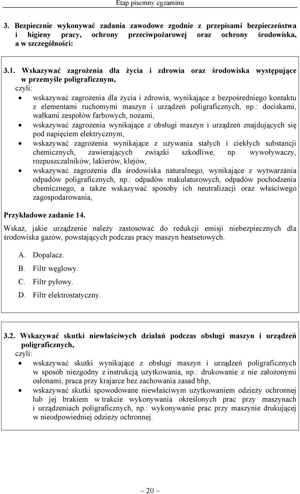 maszyn i urządzeń poligraficznych, np.