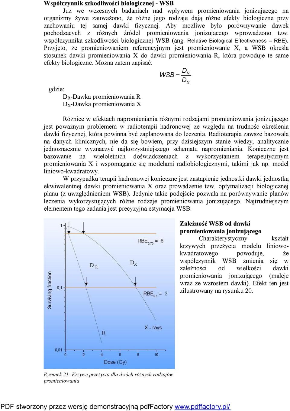 Relative Biological Effectiveness RBE).