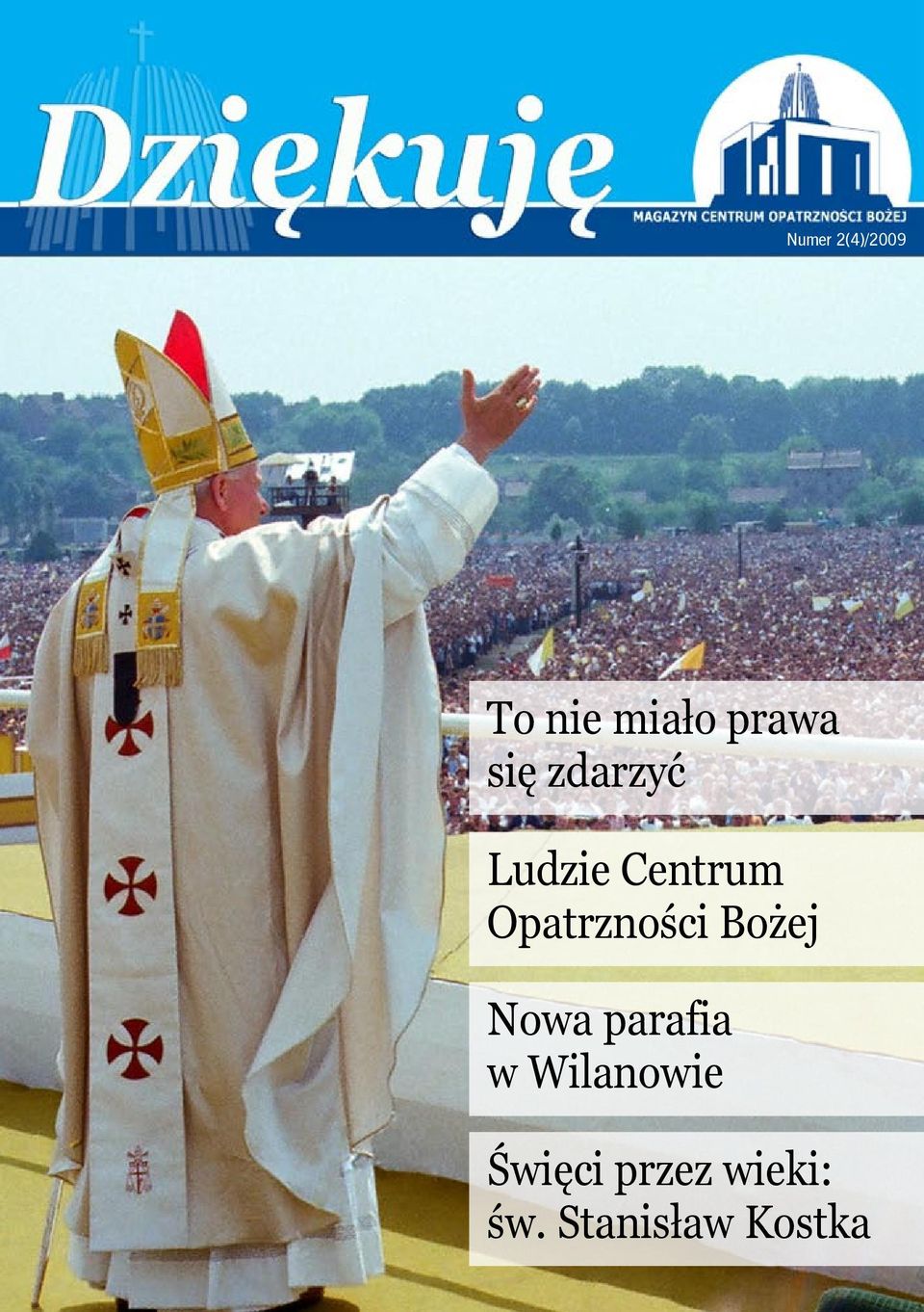 Opatrzności Bożej Nowa parafia w