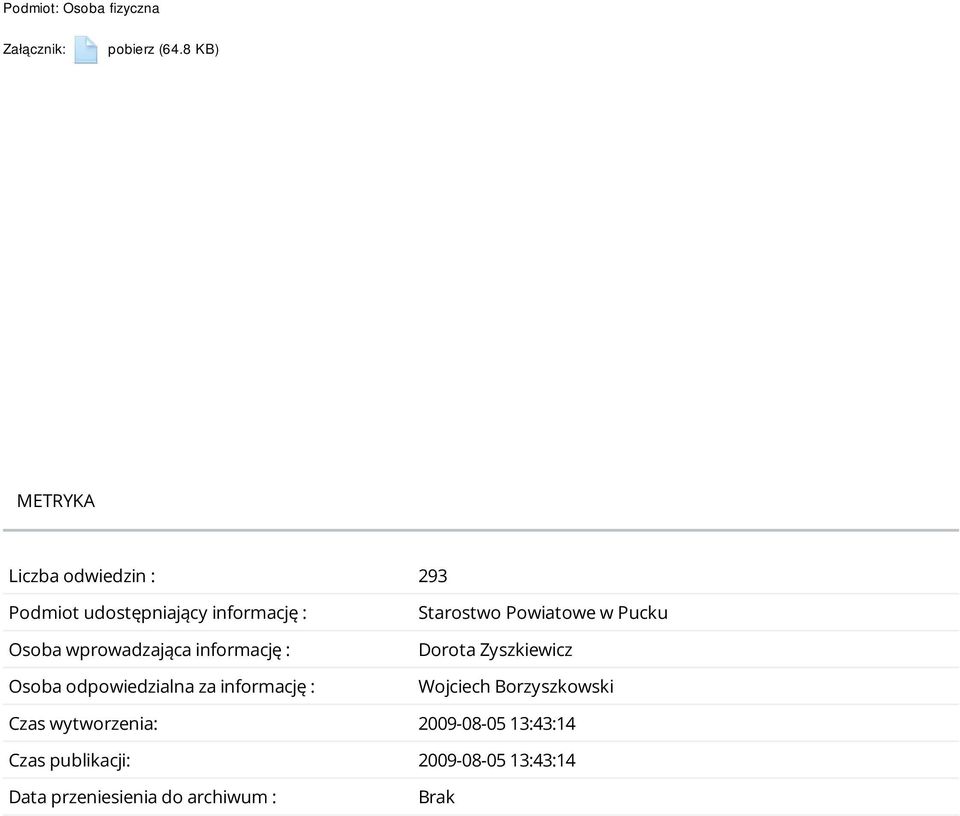 informację : Osoba odpowiedzialna za informację : Starostwo Powiatowe w Pucku Dorota