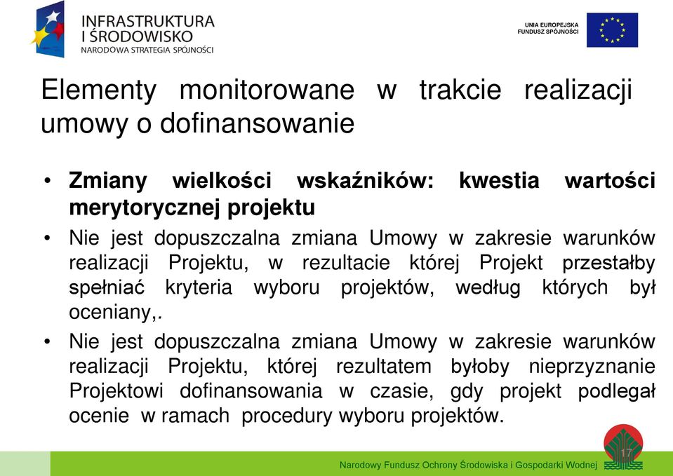 kryteria wyboru projektów, według których był oceniany,.