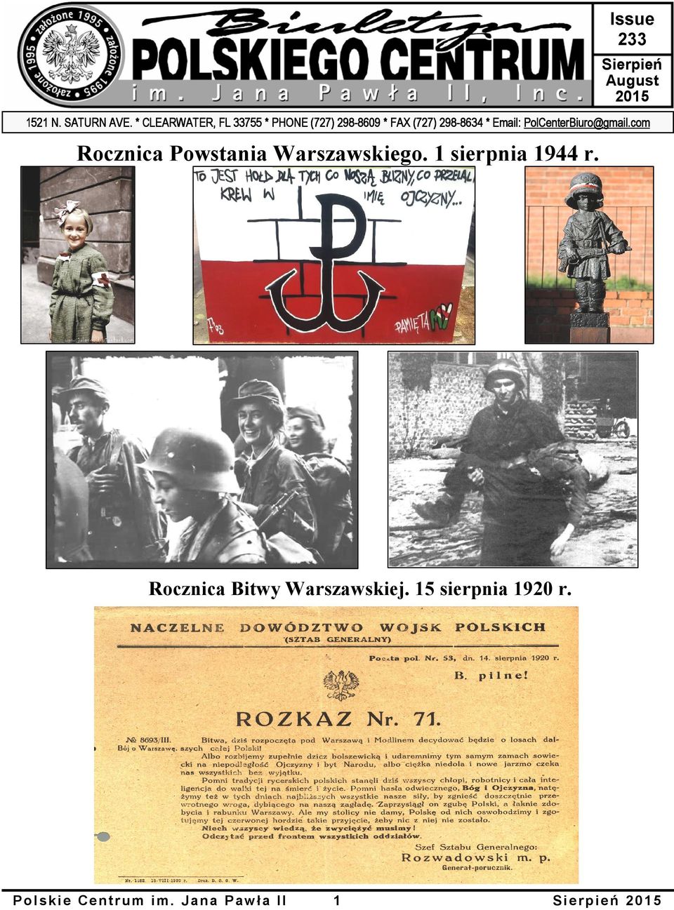 PolCenterBiuro@gmail.com Rocznica Powstania Warszawskiego. 1 sierpnia 1944 r.