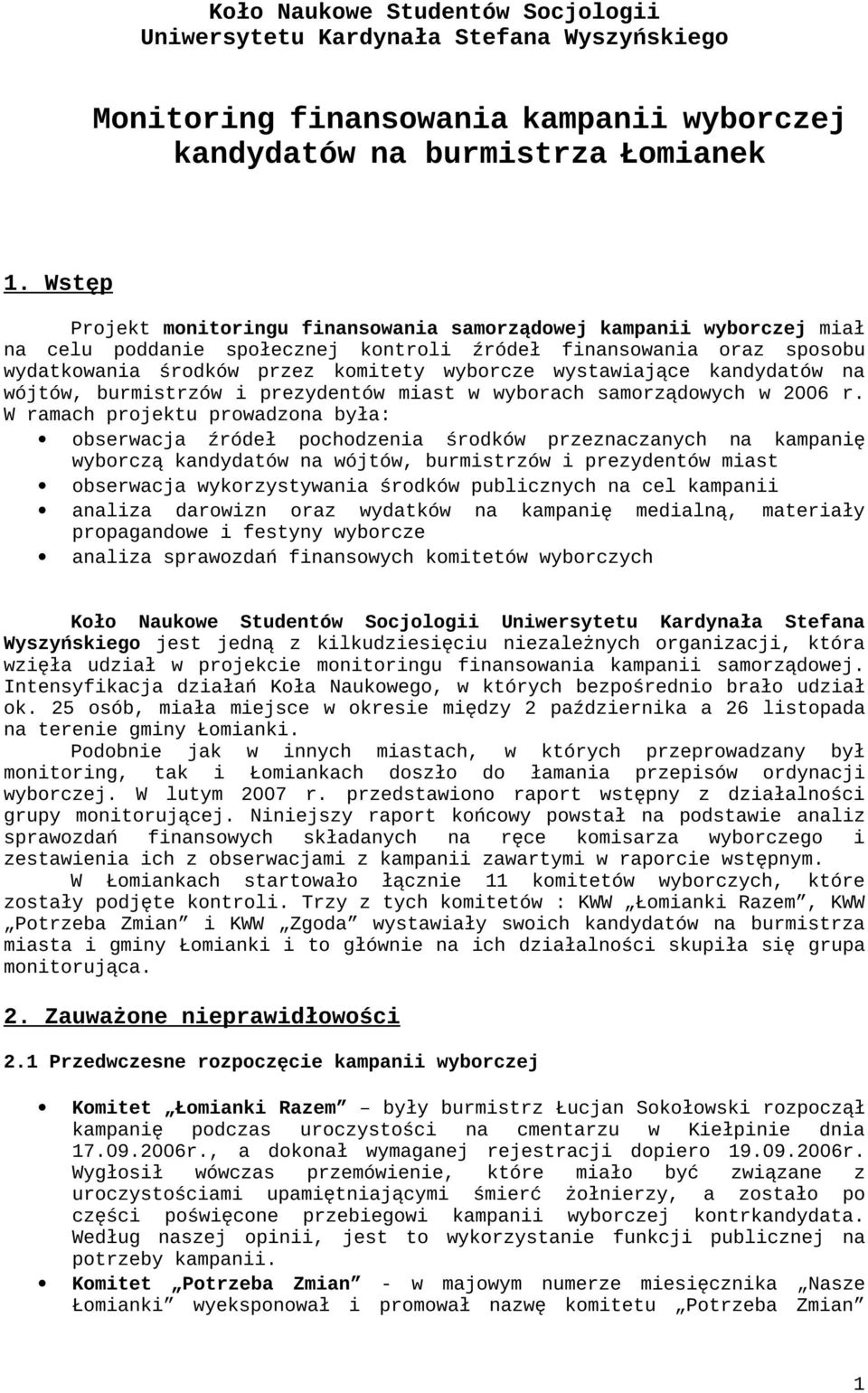 wystawiające kandydatów na wójtów, burmistrzów i prezydentów miast w wyborach samorządowych w 2006 r.