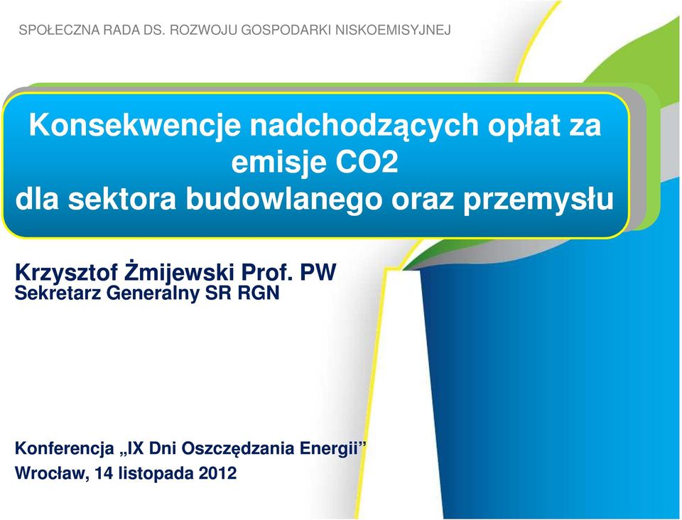 opłat za emisje CO2 dla sektora budowlanego oraz przemysłu