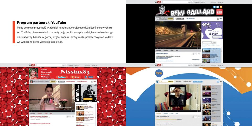 YouTube oferuje nie tylko monetyzację publikowanych treści, lecz także