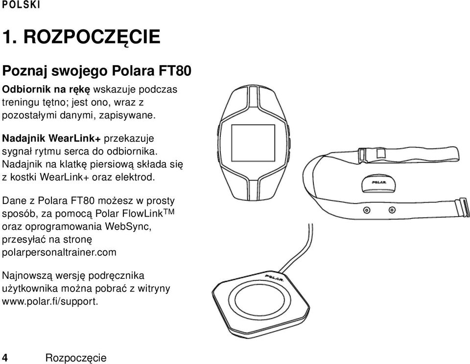 Nadajnik na klatkę piersiową składa się z kostki WearLink+ oraz elektrod.