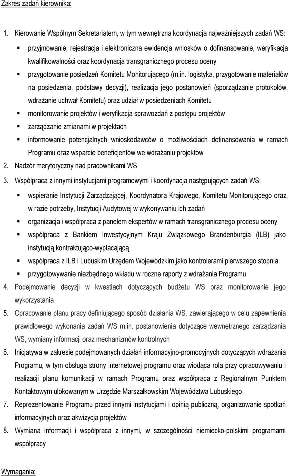 oraz koordynacja transgranicznego procesu oceny przygotowanie posiedzeń Komitetu Monitorującego (m.in.