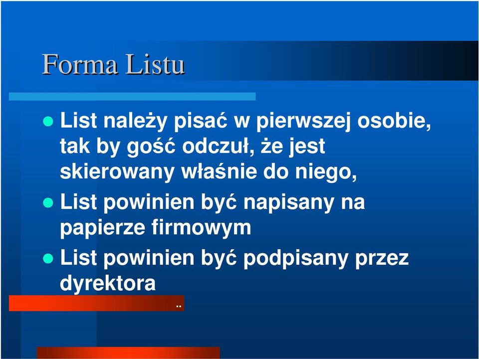 niego, List powinien być napisany na papierze