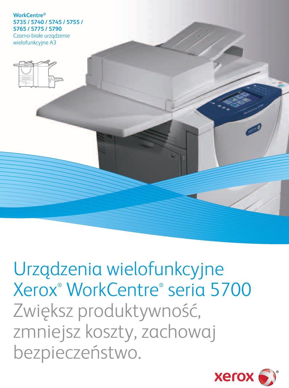 Urządzenia wielofunkcyjne Xerox WorkCentre seria 5700