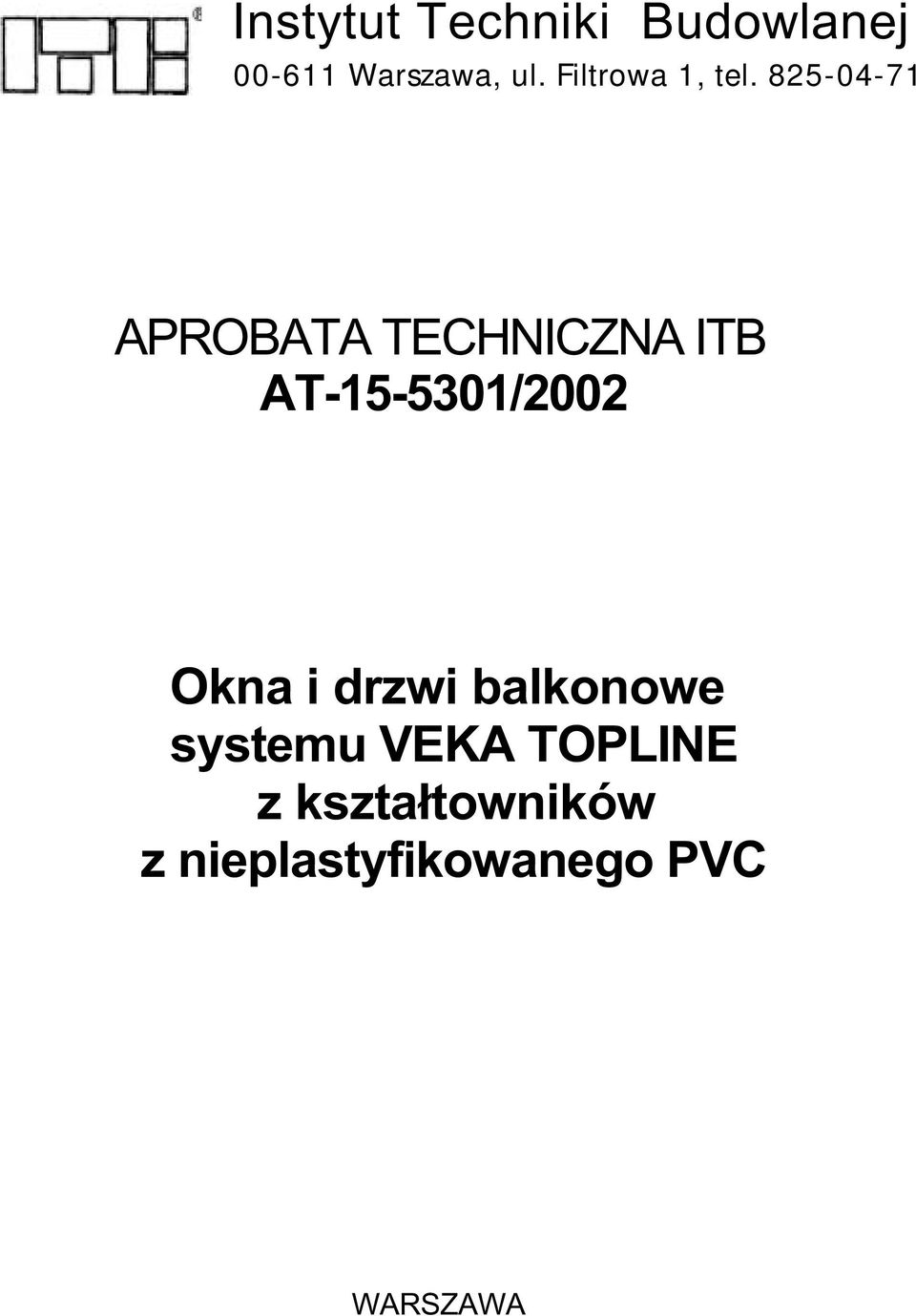 825-04-71 APROBATA TECHNICZNA ITB AT-15-5301/2002