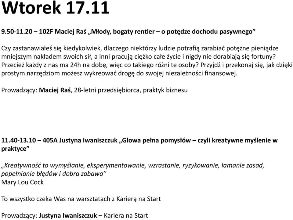 inni pracują ciężko całe życie i nigdy nie dorabiają się fortuny? Przecież każdy z nas ma 24h na dobę, więc co takiego różni te osoby?