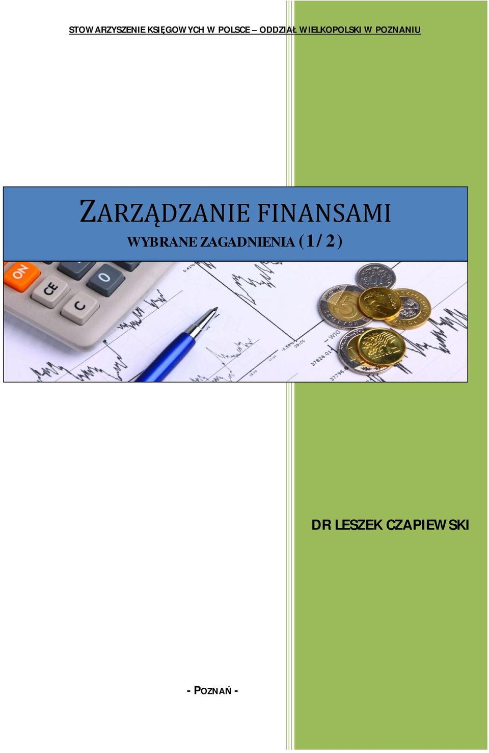 ZARZĄDZANIE FINANSAMI WYBRANE