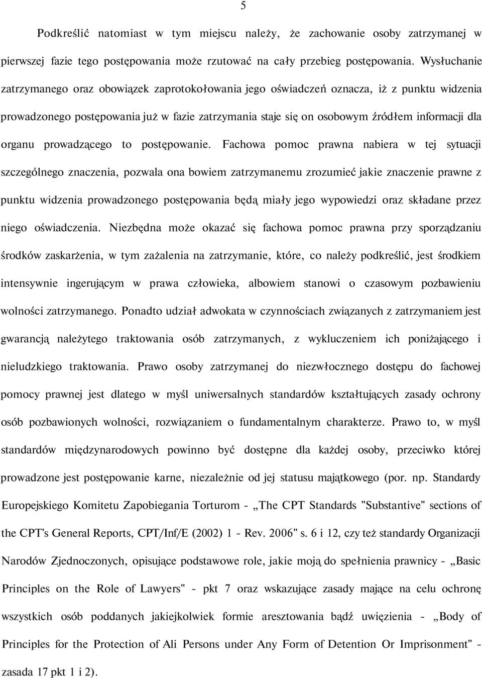 organu prowadzącego to postępowanie.