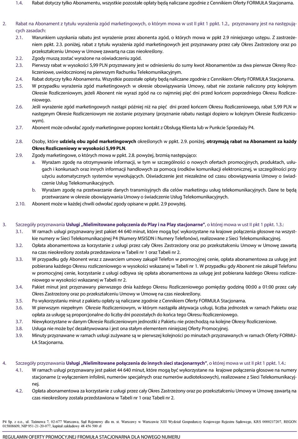 9 niniejszego ustępu. Z zastrzeżeniem ppkt. 2.3.
