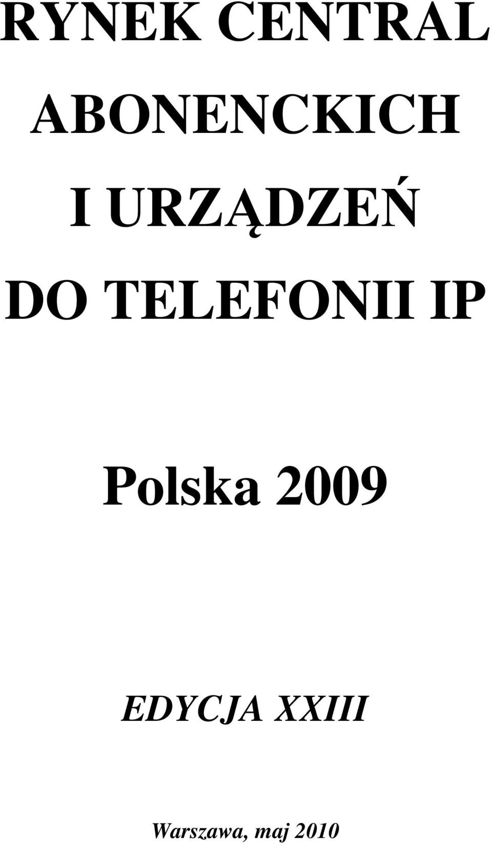 DO TELEFONII IP Polska