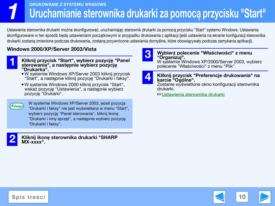 Ustawienia skonfigurowane w ten sposób będą ustawieniami początkowymi w przypadku drukowania z aplikacji (jeśli ustawienia na ekranie konfiguracji sterownika drukarki zostaną zmienione podczas