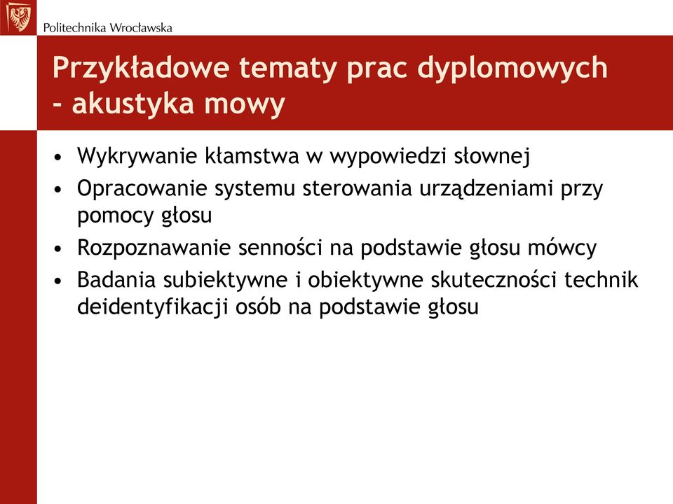 pomocy głosu Rozpoznawanie senności na podstawie głosu mówcy Badania