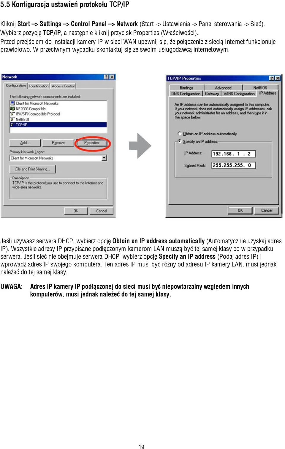 W przeciwnym wypadku skontaktuj się ze swoim usługodawcą internetowym. Jeśli używasz serwera DHCP, wybierz opcję Obtain an IP address automatically (Automatycznie uzyskaj adres IP).