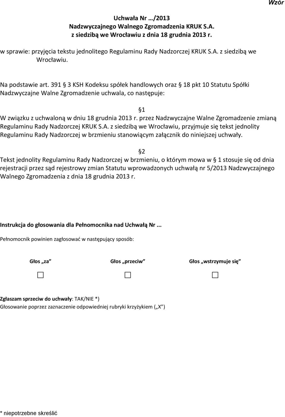 przez Nadzwyczajne Walne Zgromadzenie zmianą Regulaminu Rady Nadzorczej KRUK S.A.