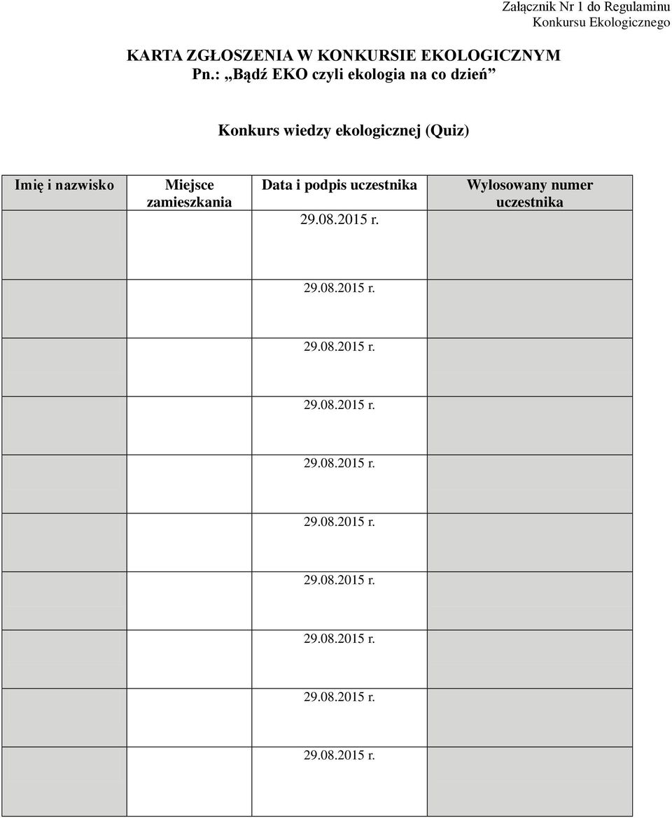 do Regulaminu Konkurs wiedzy ekologicznej (Quiz) Imię