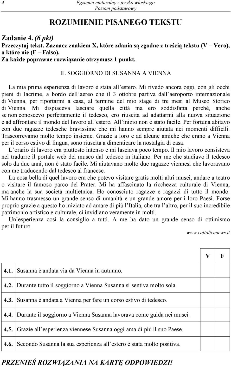 Mi rivedo ancora oggi, con gli occhi pieni di lacrime, a bordo dell aereo che il 3 ottobre partiva dall aeroporto internazionale di Vienna, per riportarmi a casa, al termine del mio stage di tre mesi