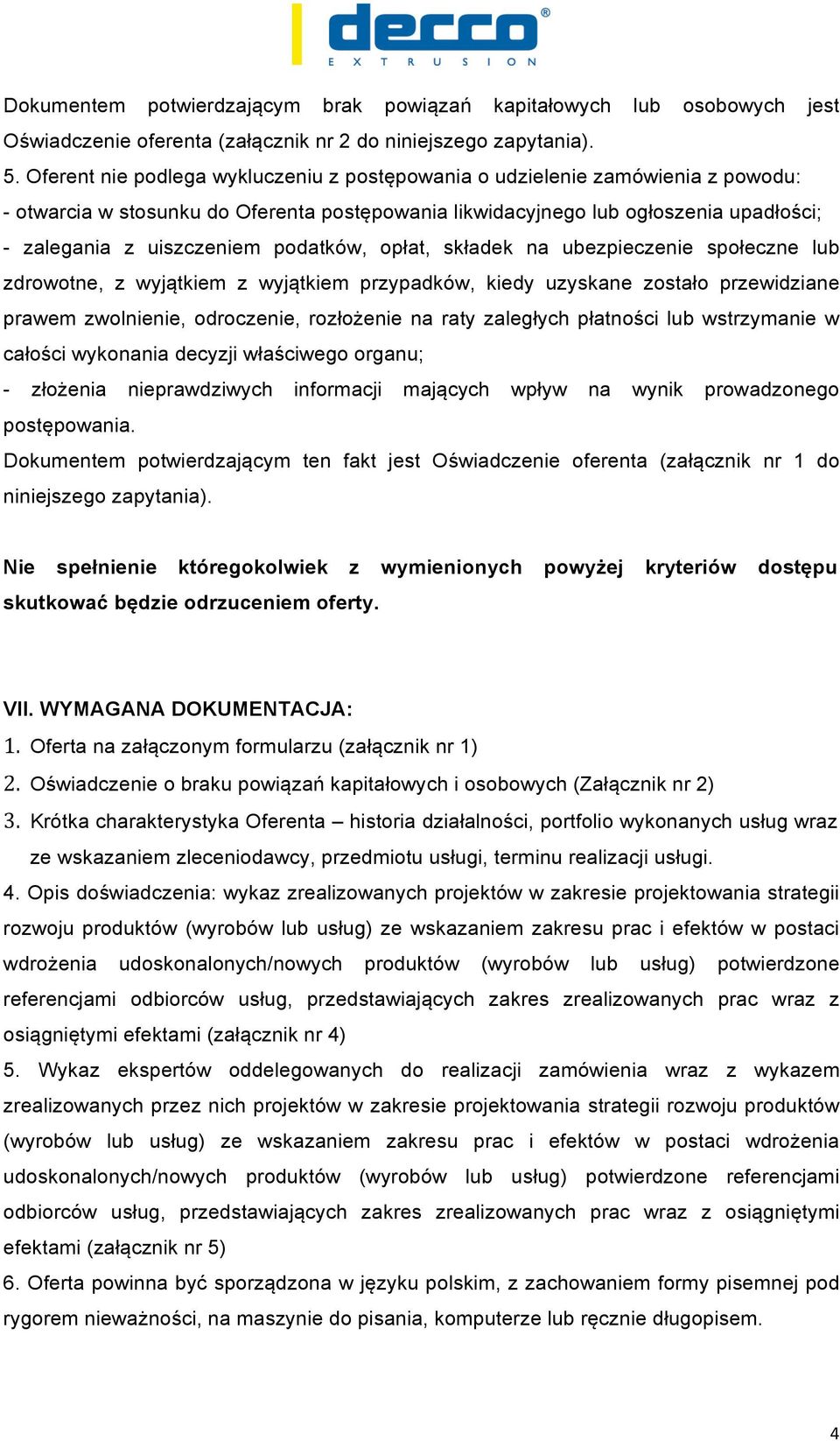 podatków, opłat, składek na ubezpieczenie społeczne lub zdrowotne, z wyjątkiem z wyjątkiem przypadków, kiedy uzyskane zostało przewidziane prawem zwolnienie, odroczenie, rozłożenie na raty zaległych