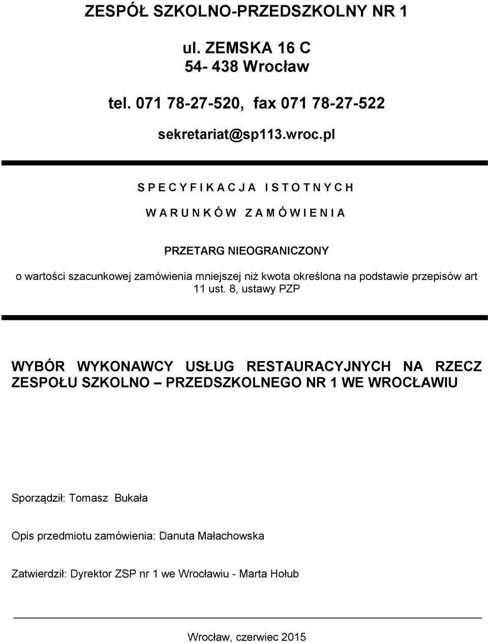 mniejszej niż kwota określona na podstawie przepisów art 11 ust.