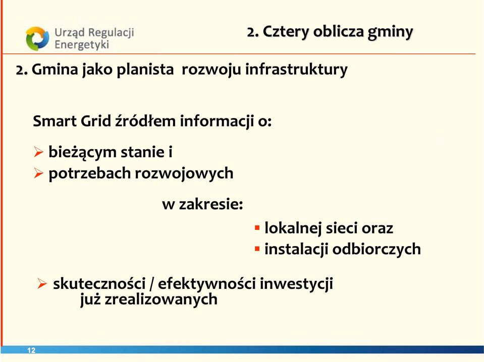 informacji o: bieżącym stanie i potrzebach rozwojowych w