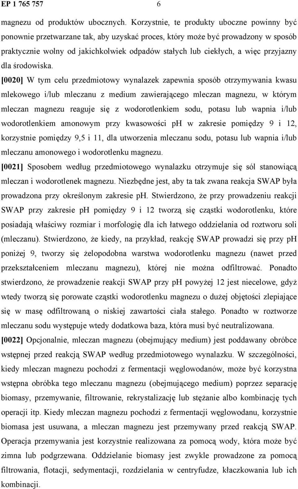 przyjazny dla środowiska.