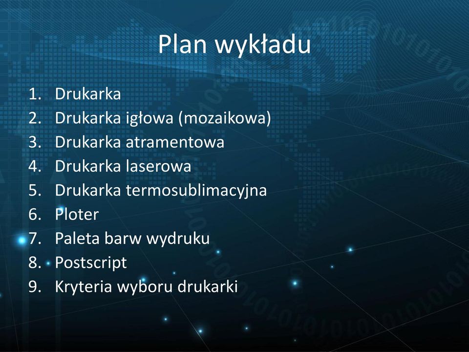 Drukarka atramentowa 4. Drukarka laserowa 5.