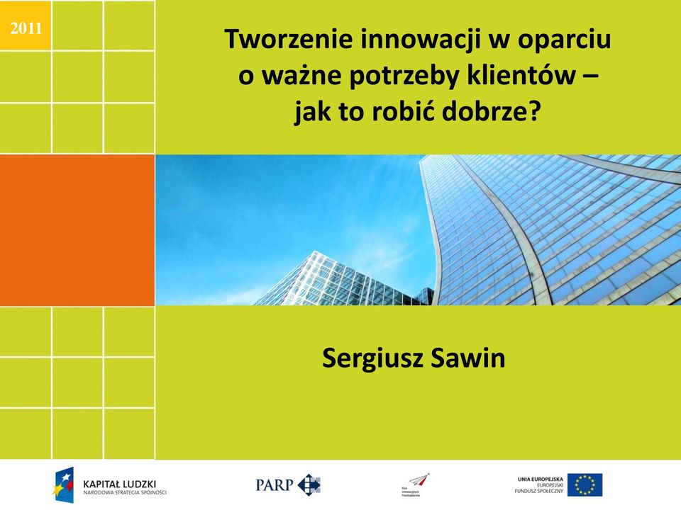 ważne potrzeby klientów