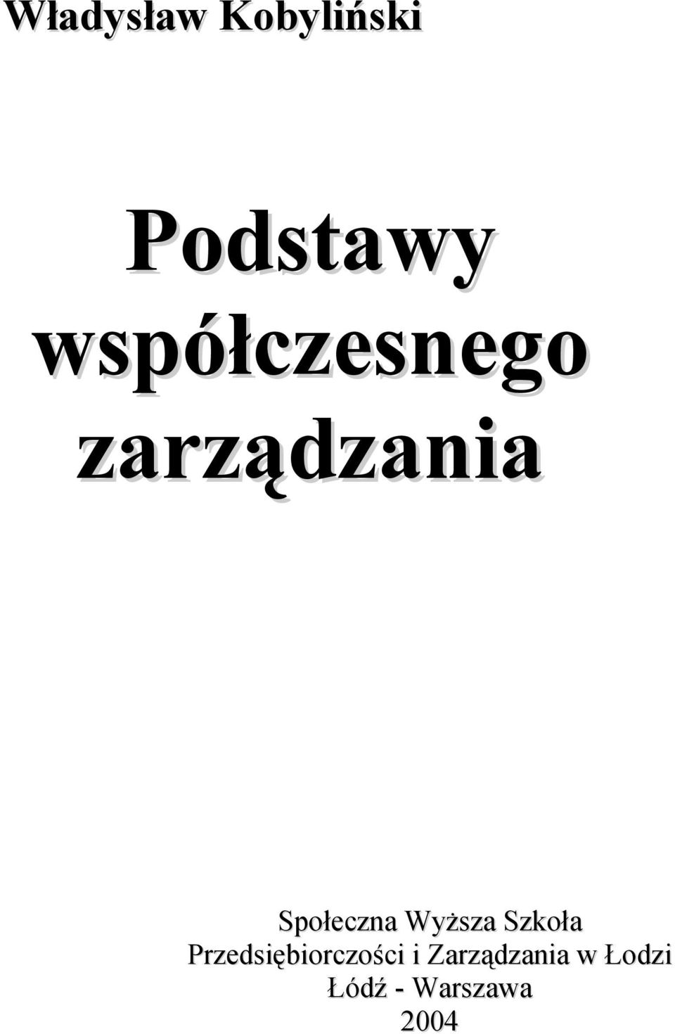 Wyższa Szkoła Przedsiębiorczości i