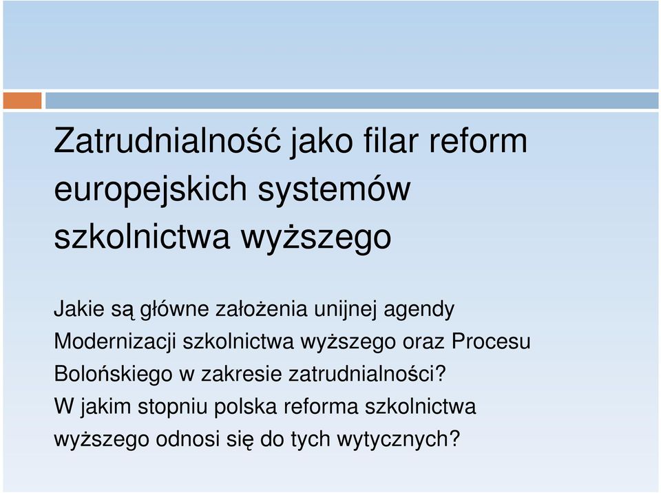 szkolnictwa wyższego oraz Procesu Bolońskiego w zakresie