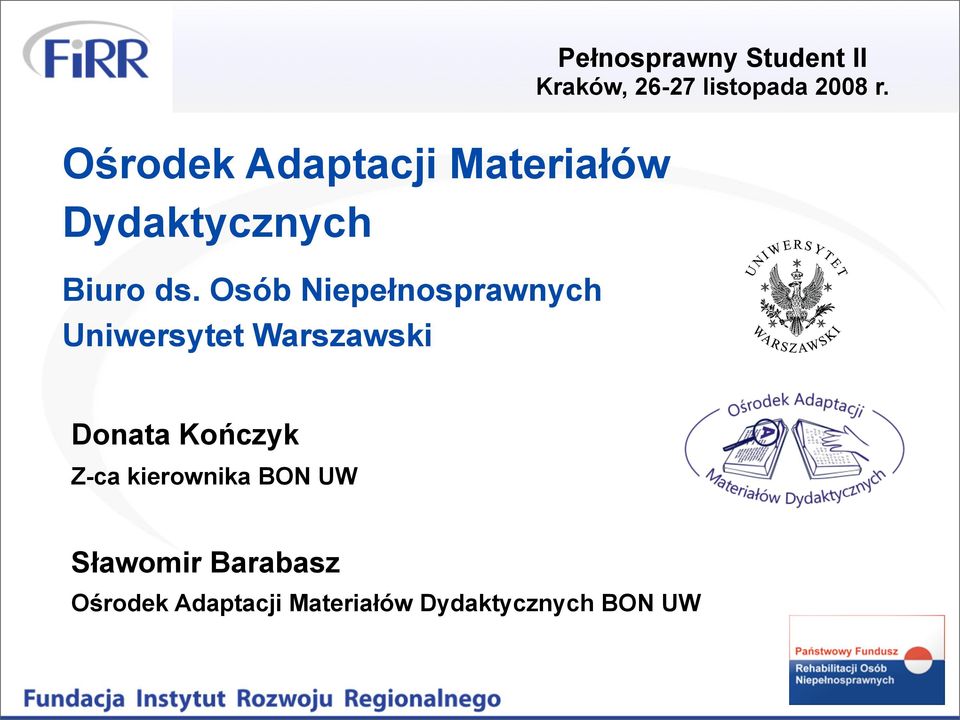 Student II Kraków, 26-27 listopada 2008 r.