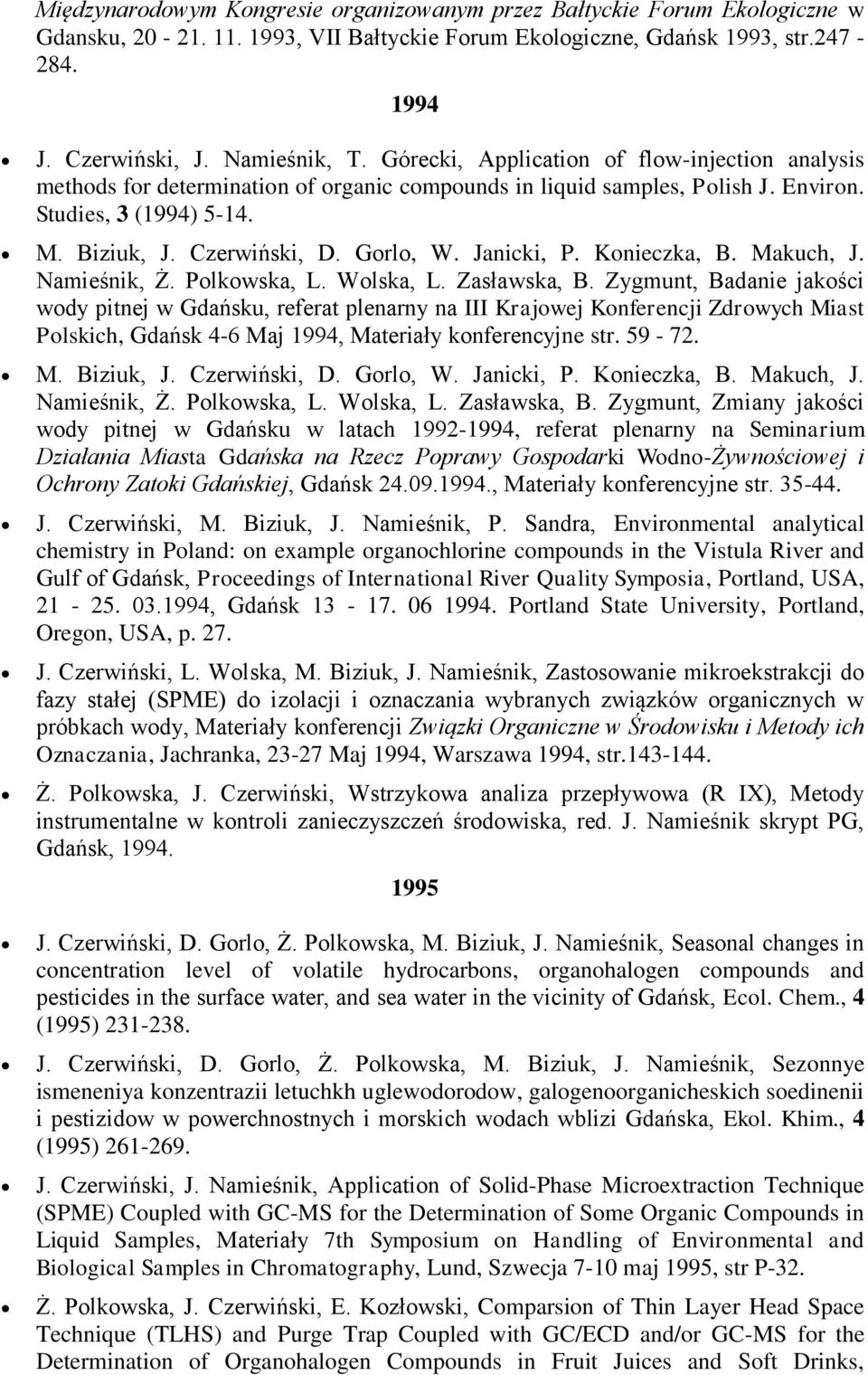 Janicki, P. Konieczka, B. Makuch, J. Namieśnik, Ż. Polkowska, L. Wolska, L. Zasławska, B.