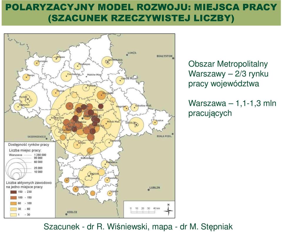 2/3 rynku pracy województwa Warszawa 1,1-1,3 mln