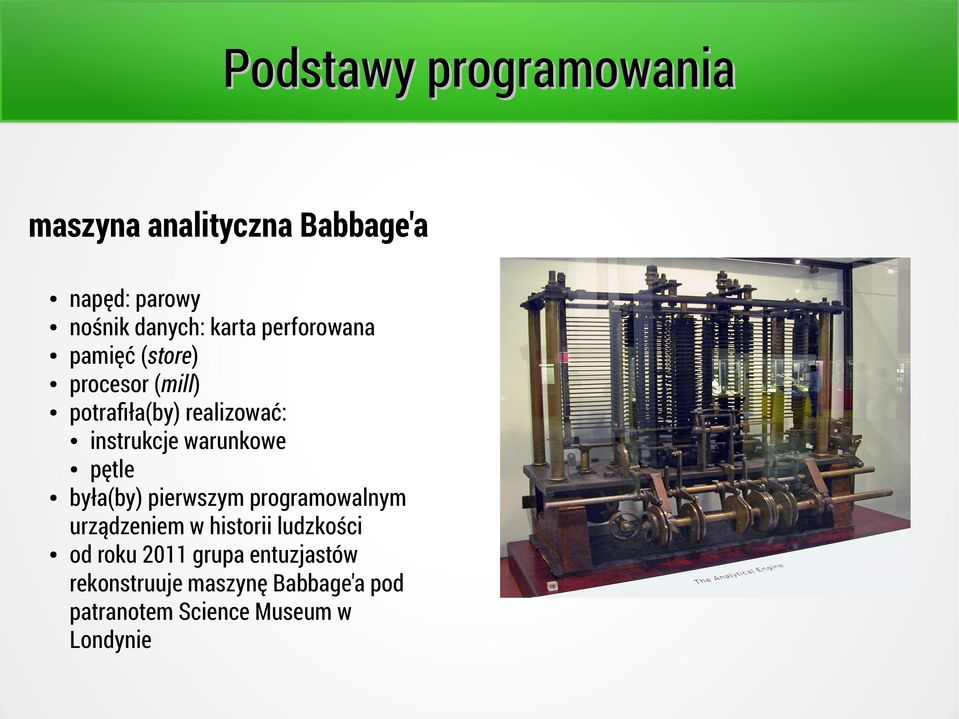 pętle była(by) pierwszym programowalnym urządzeniem w historii ludzkości od roku