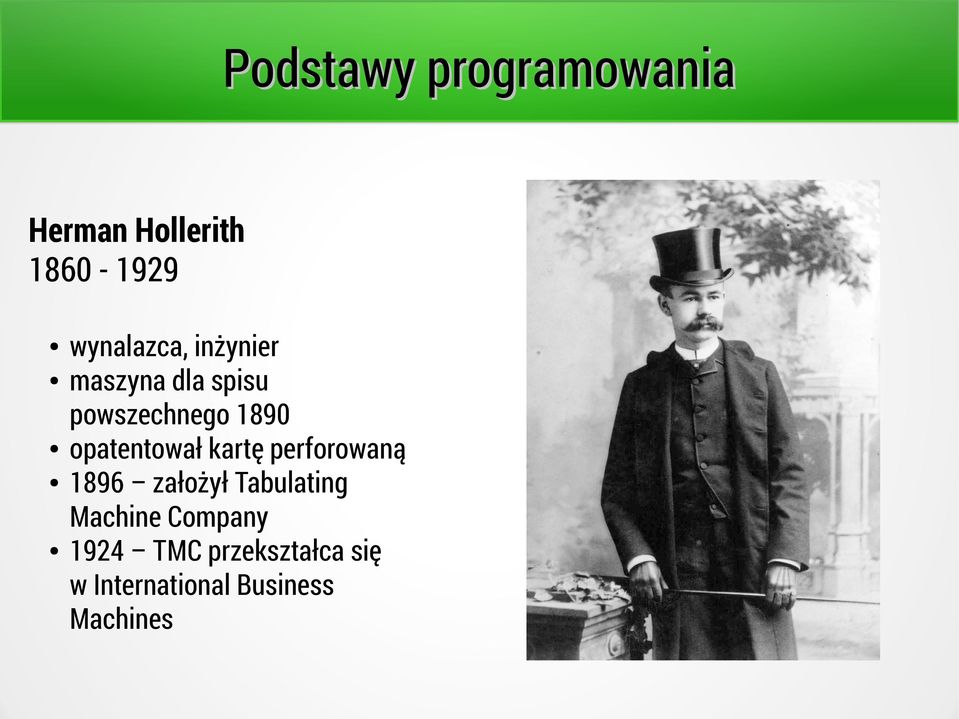 kartę perforowaną 1896 założył Tabulating Machine