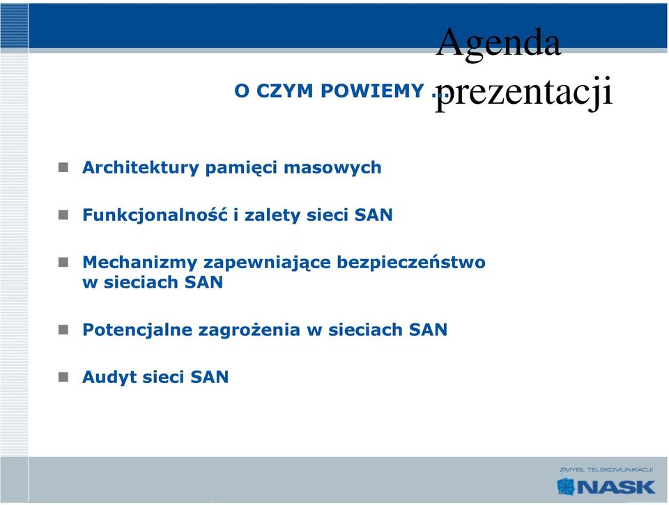 Mechanizmy zapewniające bezpieczeństwo w sieciach