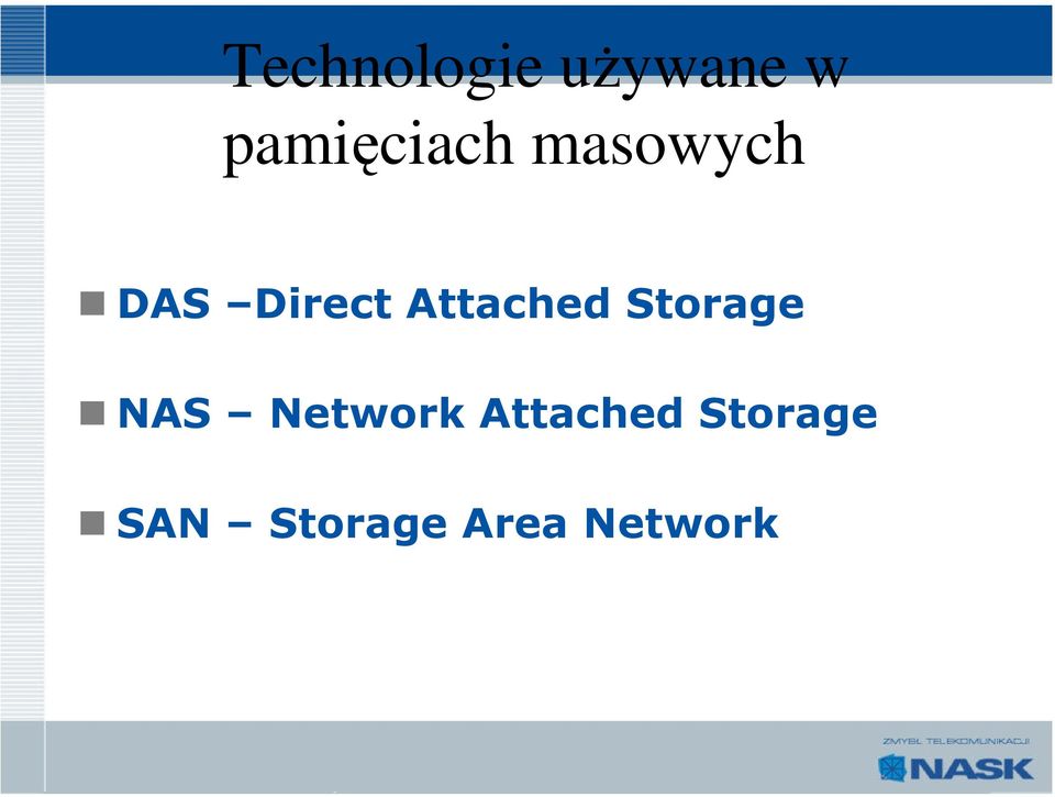 Attached Storage NAS Network