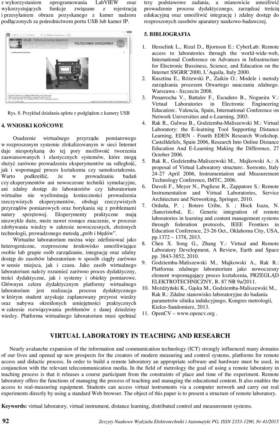 naukowo-badawczej. 5. BIBLIOGRAFIA Rys. 8. Przykład działania apletu z podglądem z kamery USB 4.