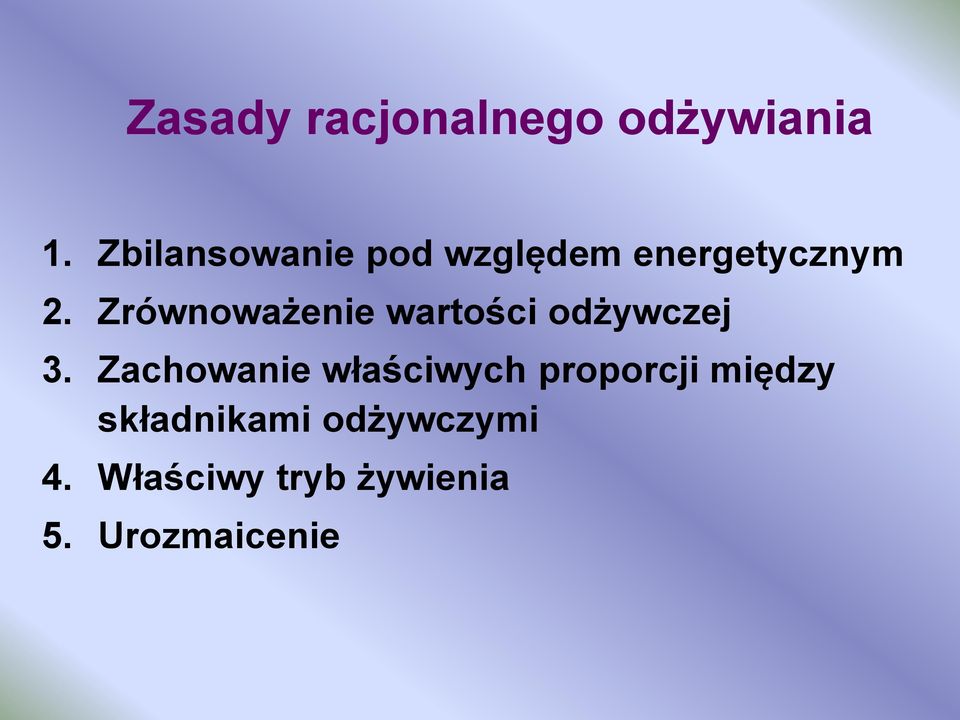 Zrównoważenie wartości odżywczej 3.