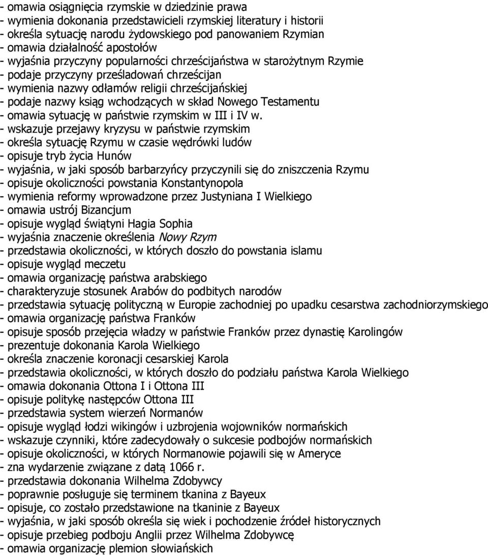 wchodzących w skład Nowego Testamentu - omawia sytuację w państwie rzymskim w III i IV w.