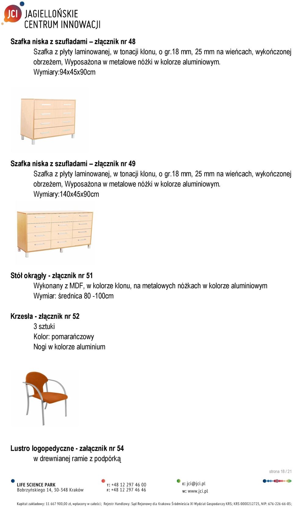 Wymiary:94x45x90cm Szafka niska z szufladami złącznik nr 49 Szafka z płyty laminowanej, w tonacji klonu, o gr.