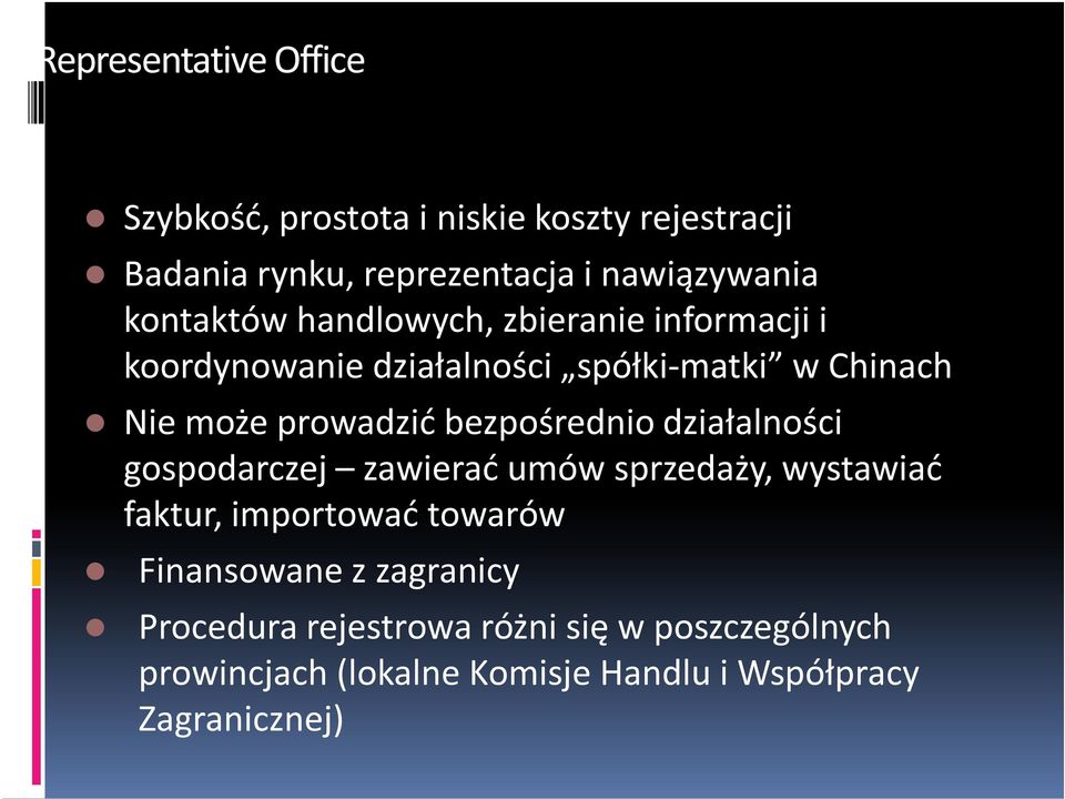 bezpośrednio działalności gospodarczej zawierać umów sprzedaży, wystawiać faktur, importować towarów Finansowane z