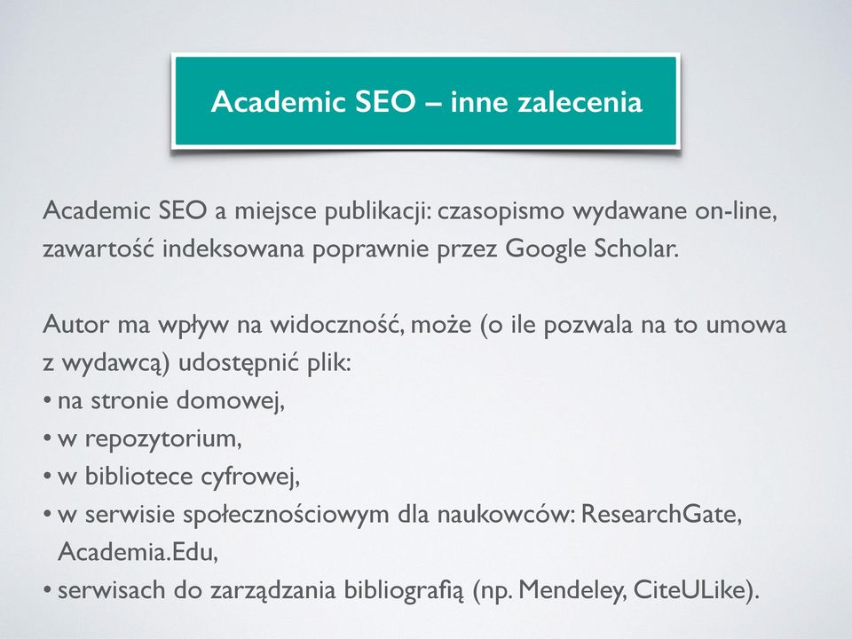 Autor ma wpływ na widoczność, może (o ile pozwala na to umowa z wydawcą) udostępnić plik: na stronie