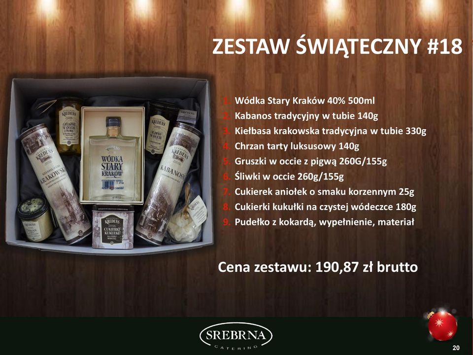 Gruszki w occie z pigwą 260G/155g 6. Śliwki w occie 260g/155g 7.